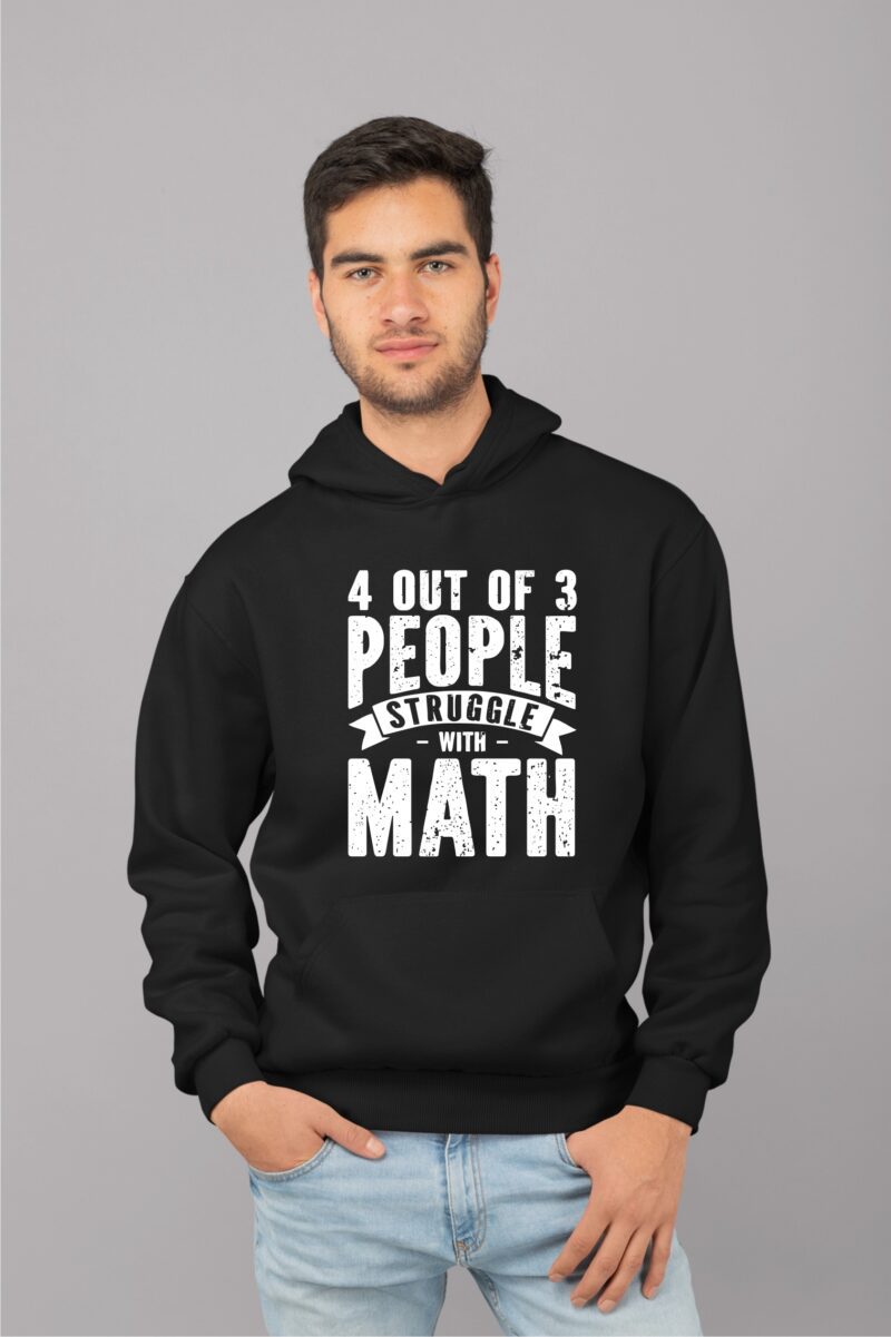 4 Out Of 3 People Struggle With Math Cotton Printed Unisex T shirt - Image 11