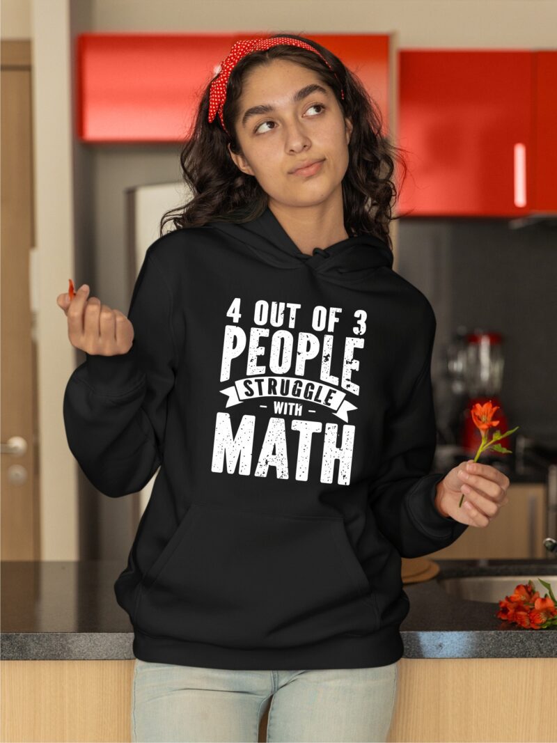 4 Out Of 3 People Struggle With Math Cotton Printed Unisex T shirt - Image 10