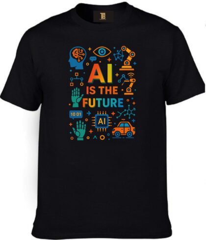 AI Is The Future Multi Cotton Printed Unisex T shirt