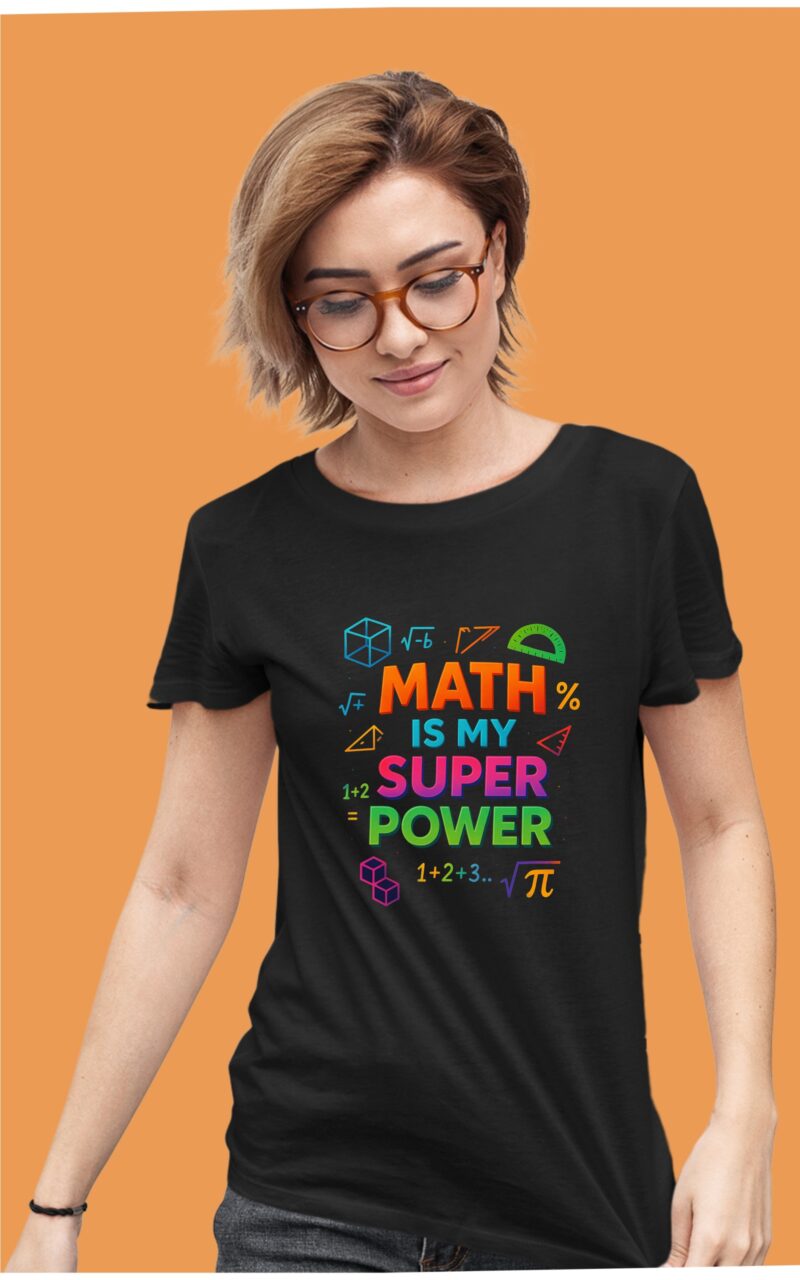 Math Is My Super Power Multi1 Cotton Printed Unisex T shirt - Image 4