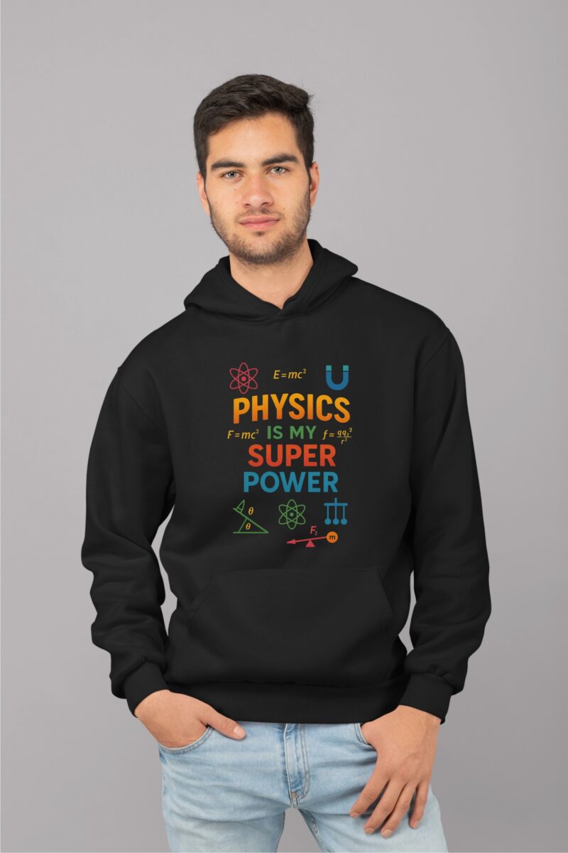 Physics Is My Super Power Multi1 Cotton Printed Unisex T shirt - Image 12